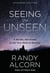 Seeing the Unseen, Expanded Edition - A 90-Day Devotional to Set Your Mind on Eternity