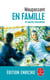 En famille - et autres nouvelles
