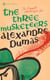 The Three Musketeers - The Complete, Unabridged Text