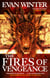 The Fires of Vengeance - The Burning, Book Two