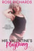 His Valentine's Plaything:  Age Gap Older Man Younger Woman Erotica - Romantic Age Gap Quickies, #5