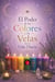 El Poder de los Colores y las Velas en tu Vida Diaria