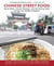 Chinese Street Food - Small Bites, Classic Recipes, and Harrowing Tales Across the Middle Kingdom
