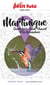 MARTINIQUE 2024 Petit Futé