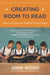 Creating Room to Read - A Story of Hope in the Battle for Global Literacy