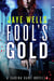 Fool's Gold: A Sabina Kane Novella