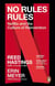 No Rules Rules - Netflix and the Culture of Reinvention