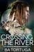Crossing the River - Spirit Quest, #1