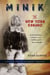 Minik: The New York Eskimo - An Arctic Explorer, a Museum, and the Betrayal of the Inuit People