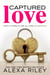 Captured Love