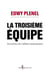 La Troisième Equipe. Souvenirs de l'affaire Greenpeace - Souvenirs de l'affaire Greenpeace