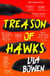 Treason of Hawks - The Shadow, Book Four