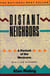 Distant Neighbors - A Portrait of the Mexicans