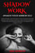 Shadow Work: Awaken Your Mirror Self How Anyone Can Integrate Their Jungian Shadow, Resolve Deep Inner Conflicts, and Unlock Blocked Potential with Proven Exercises to Liberate the Complete You