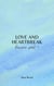 Love and Heartbreak Revision Part 3 - Love and Heartbreak: Revised Copy, #3