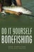 Do It Yourself Bonefishing