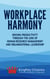 Workplace Harmony Driving Productivity Through the Lens of Human Resource  Management and Organisational Leadership