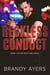 Reckless Conduct - The Blue Line Series, #1