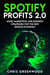 Spotify Profits 2.0