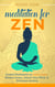 Meditation for Zen: Guided Meditation to Learn Zazen, Relieve Stress, Unlock Your Mind, & Eliminate Anxiety
