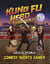 Kung Fu Hero and The Forbidden City - A ComedyShortsGamer Graphic Novel