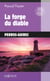 La forge du diable - Une enquête de Solène Melchior - Tome 2