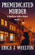 Premedicated Murder - A Medium with a Heart, #1