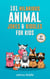 101 Clean Hilarious Animal Jokes & Riddles for Kids: Laugh Out Loud With These Funny & Silly Jokes: Even Your Pet Will Laugh! (With 35+ Pictures)