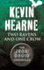 Two Ravens and One Crow - An Iron Druid Chronicles Novella