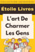 L'art De Charmer Les Gens - Collection Entreprise, #3