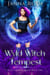 Wyld Witch Tempest - Wyld Lands Academy, #2