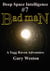 Deep Space Intelligence : Bad Man - Deep Space Intelligence, #7