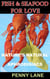 Fish and  Seafood For Love - (NATURE'S NATURAL APHRODISIACS), #1