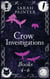 The Crow Investigations Series: Books 4-6 - Crow Investigations Omnibus, #2
