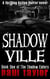 Shadowville - The Shadow Eaters, #1