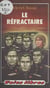 Le réfractaire