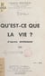 Qu'est-ce que la vie ? - D'après Bergson