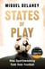States of Play - How Sportswashing Took Over Football | The International Bestseller & Winner of the Football Book of the Year Award