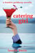Catering Girl: A Frankie Goldberg Novella