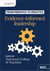 From principle to practice: Evidence-informed leadership