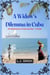 A Widow's Dilemma in Cuba - Misadventures of Janie and Diane, #4