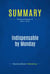 Summary: Indispensable by Monday - Review and Analysis of Myler's Book