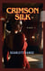 Crimson Silk - Crimson Silk, #1