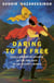 Daring to be Free - Rebellion and Resistance of the Enslaved in the Atlantic World