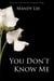 You Don't Know Me - The You Don't Know Me Trilogy, #1