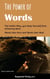 The Power of Words - Teaching Series, #3