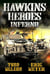 Hawkins' Heroes: Inferno - Hawkins’ Heroes, #4