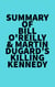 Summary of Bill O'Reilly & Martin Dugard's Killing Kennedy
