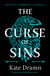 The Curse of Sins - The Sunday Times bestselling fantasy romance and spellbinding sequel to The Curse of Saints
