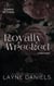 Royally Wrecked - Against All Odds, #5